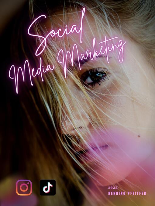 Title details for Social Media Marketing made simple! by Henning Pfeiffer - Available